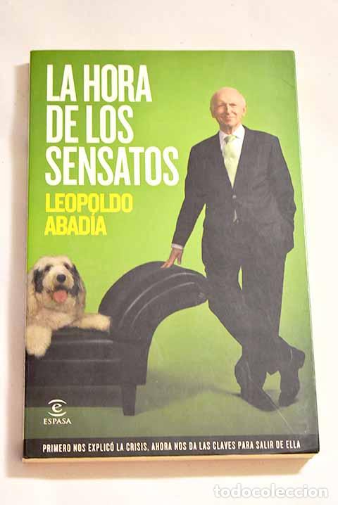 Libros: La hora de los sensatos.- Abad&iacute;a, Leopoldo