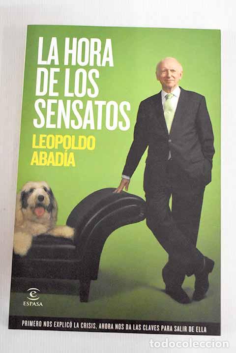 Libros: La hora de los sensatos.- Abad&iacute;a, Leopoldo
