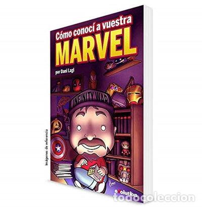 books: C&oacute;mo conoc&iacute; a vuestra Marvel- 9788491676164