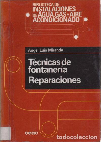 Libros: T&eacute;cnicas de fontaner&iacute;a. Reparaciones- 9788432965135