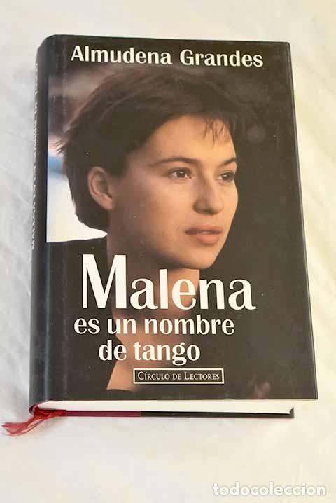 Livros em segunda m&atilde;o: Malena es un nombre de tango.- Grandes, Almudena