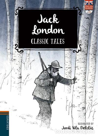 Libros: Jack London: Classic Tales- 9788414006412