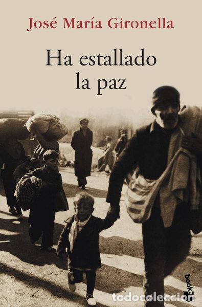 Livres: Ha estallado la paz- 9788408068600