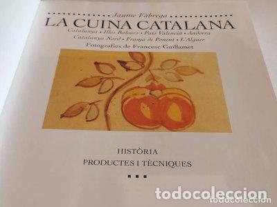 Libros: La Cuina Catalana I : Hist&ograve;ria, productes i t&egrave;cniques- 9788474108057