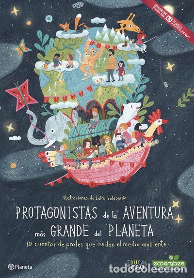 Libros: Protagonistas de la aventura m&aacute;s grande del Planeta- 9788408171089