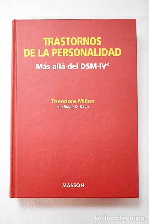 Libri di seconda mano: Trastornos de la personalidad: m&aacute;s all&aacute; del DSM-IV.- Millon, Theodore