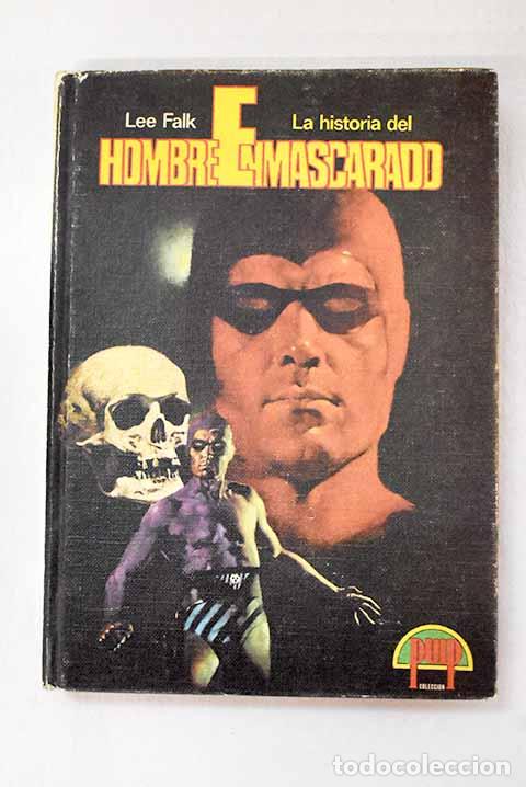 Libri di seconda mano: La historia del hombre enmascarado.- Falk, Lee