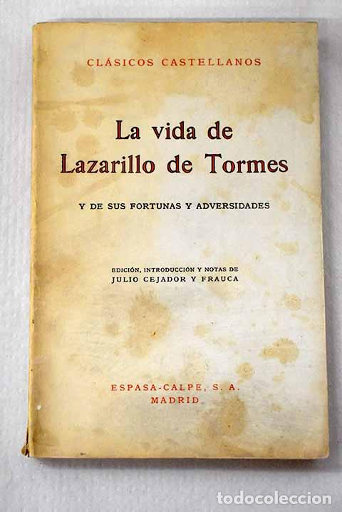 Libri di seconda mano: La vida de Lazarillo de Tormes y de sus fortunas y adversidades