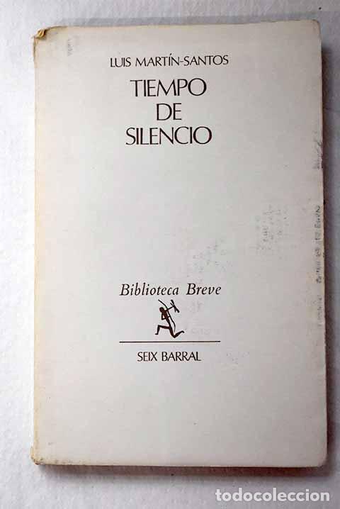 Livros em segunda m&atilde;o: Tiempo de silencio: Mart&iacute;n-Santos, Luis.- Mart&iacute;n-Santos, Luis