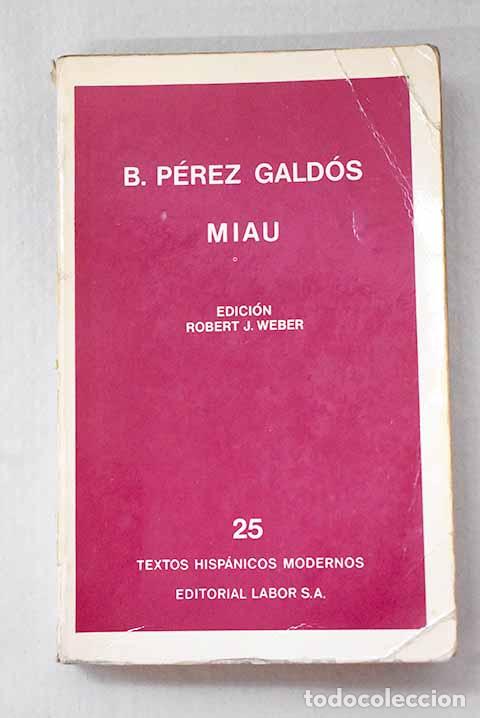 Livros em segunda m&atilde;o: Miau: P&eacute;rez Gald&oacute;s, Benito.- P&eacute;rez Gald&oacute;s, Benito