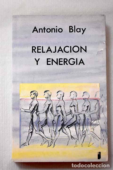 Livros em segunda m&atilde;o: Relajaci&oacute;n y energ&iacute;a.- Blay Fontcuberta, Antonio