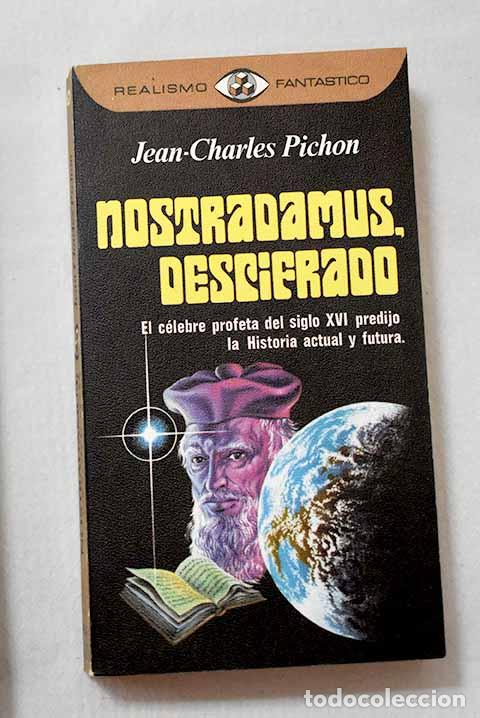 Libros: Nostradamus, descifrado.- Pichon, Jean-Charles