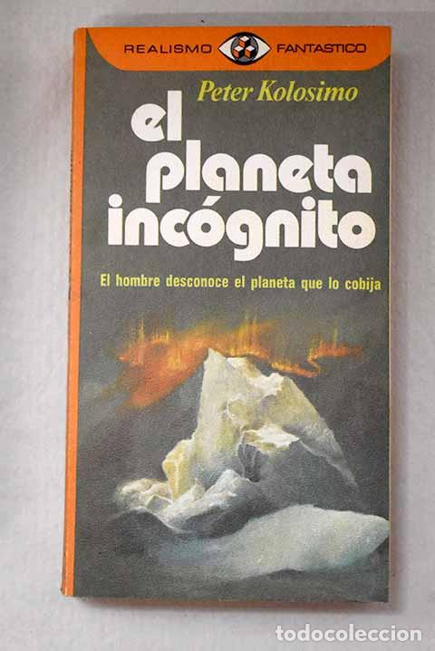 Libros: El planeta inc&oacute;gnito.- Kolosimo, Peter - Foto 1