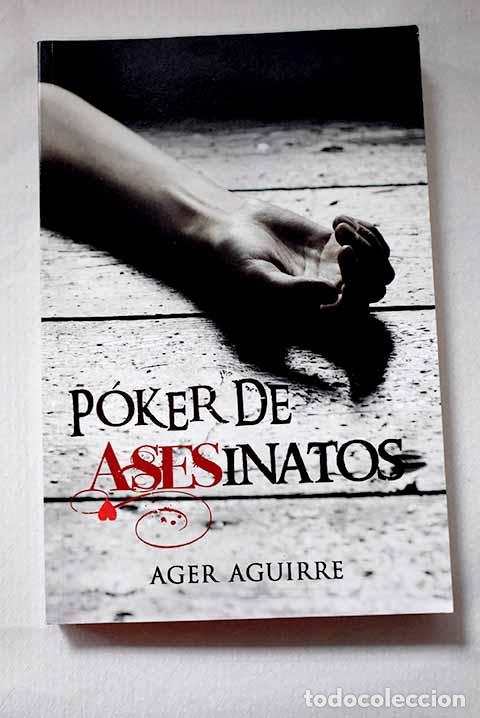Libros: P&oacute;ker de asesinatos: Aguirre, Ager.- Aguirre, Ager