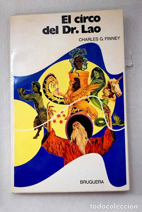 Libros: El circo del Dr. Lao.- Finney, Charles G.