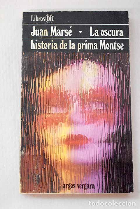 Livros em segunda m&atilde;o: La oscura historia de la prima Montse.- Mars&eacute;, Juan