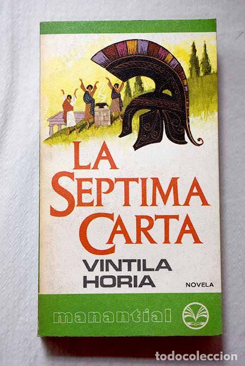 Livros em segunda m&atilde;o: La septima carta: Horia, Vintila.- Horia, Vintila