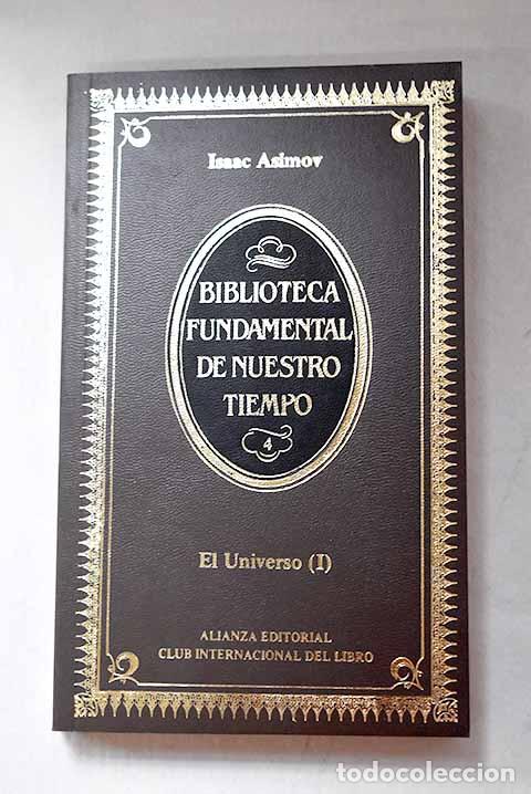 Libros: El universo, Tomo I: Asimov, Isaac.- Asimov, Isaac