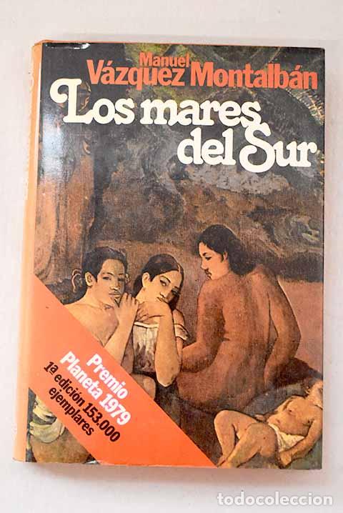 books: Los mares del sur: V&aacute;zquez Montalb&aacute;n, Manuel.- V&aacute;zquez Montalb&aacute;n, Manuel