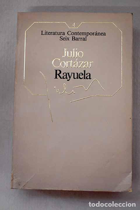 books: Rayuela: Cort&aacute;zar, Julio.- Cort&aacute;zar, Julio