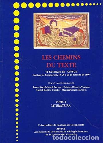 Libros: Les chemins du texte: tomo I: literatura- 9788481216868