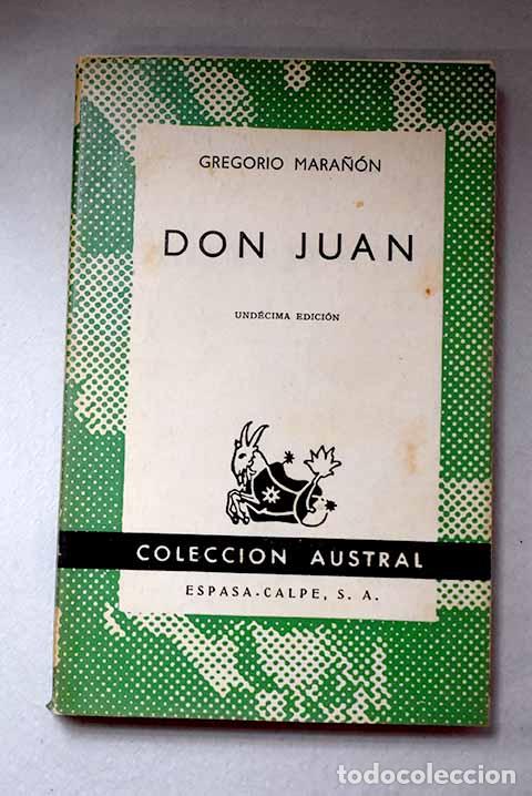 Libros: Don Juan: Ensayos sobre el origen de su leyenda.- Mara&ntilde;&oacute;n, Gregorio