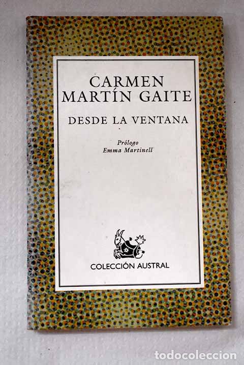 Libros: Desde la ventana: Mart&iacute;n Gaite, Carmen.- Mart&iacute;n Gaite, Carmen