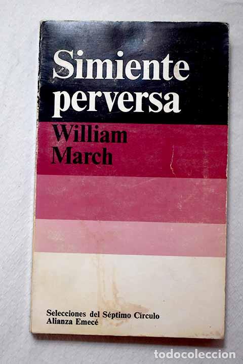 Libros: Simiente perversa: March, William.- March, William - Foto 1