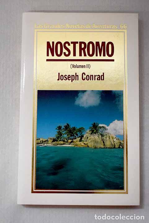 Libros: Nostromo, Tomo II: Conrad, Joseph.- Conrad, Joseph