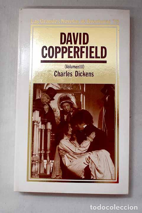 Libros: David Copperfield, Tomo III.- Dickens, Charles