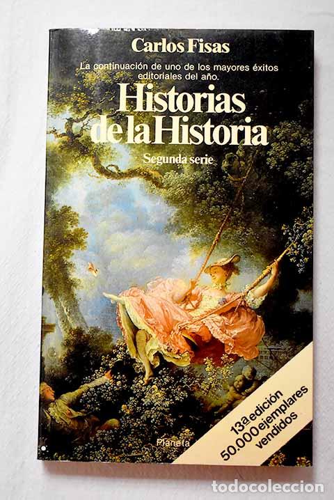 Libros: Historia de la historia, Tomo II.- Fisas, Carlos