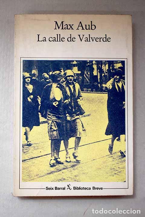 Libros: La calle de Valverde.- Aub, Max