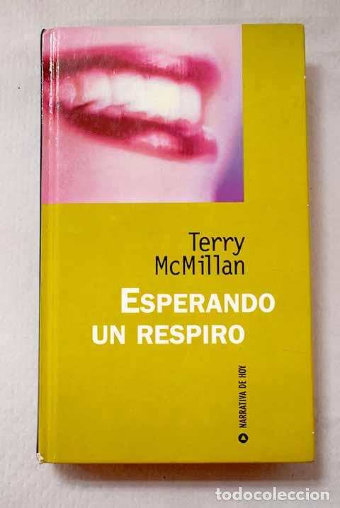 Libri di seconda mano: Esperando un respiro.- McMillan, Terry