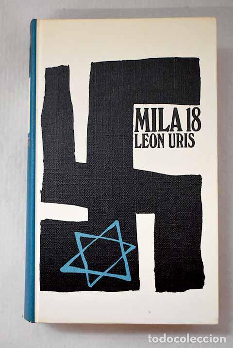 Libri di seconda mano: Mila 18: Uris, Leon: Bruguera..- Uris, Leon