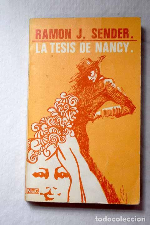 Libri di seconda mano: La tesis de Nancy: Sender, Ram&oacute;n J..- Sender, Ram&oacute;n J.