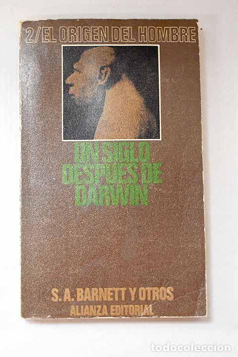 Libri di seconda mano: Un siglo despu&eacute;s de Darwin.- Barnett, S. A.