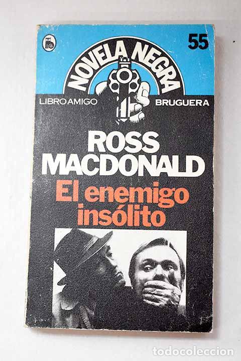 B&uuml;cher: El enemigo ins&oacute;lito: Macdonald, Ross.- Macdonald, Ross