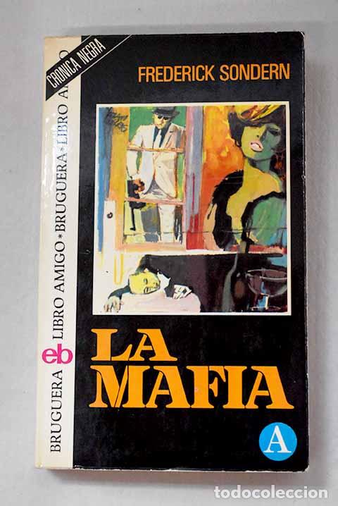 Libros: La mafia: (hermandad del mal).- Sondern, Frederic