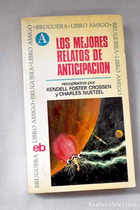 Libros: Los mejores relatos de anticipaci&oacute;n