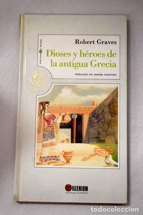 Libros: Dioses y h&eacute;roes de la antigua Grecia.- Graves, Robert