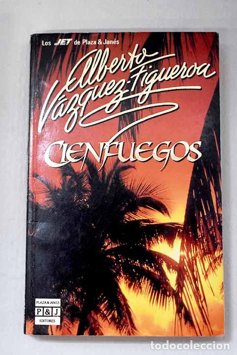 Libros: Cienfuegos: V&aacute;zquez-Figueroa, Alberto.- V&aacute;zquez-Figueroa, Alberto