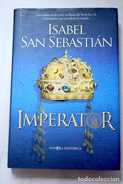 Libros: Imperator: una c&aacute;tara en la corte siciliana de Federico II, el monarca que asombr&oacute; al mundo