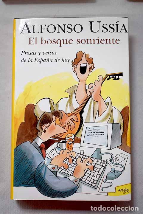 Libros: El bosque sonriente: prosas y versos de la Espa&ntilde;a de hoy.- Uss&iacute;a, Alfonso