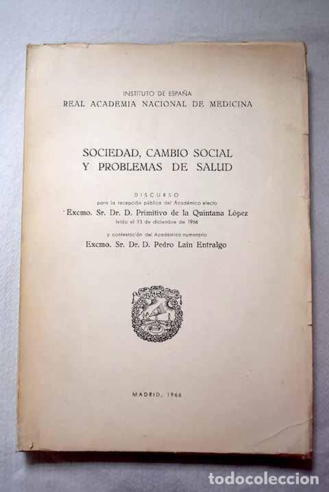 Libros: Sociedad, cambio social y problemas de salud.- Quintana L&oacute;pez, Primitivo de la