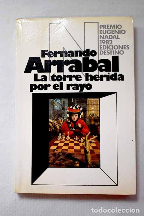 Libros: La torre herida por el rayo.- Arrabal, Fernando