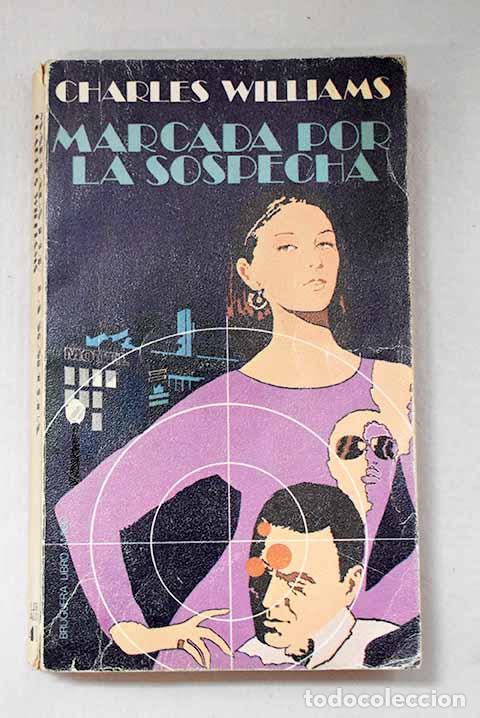Libros: Marcada por la sospecha.- Williams, Charles