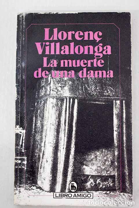 Libri di seconda mano: Muerte de una dama: Villalonga, Llorenc.- Villalonga, Llorenc