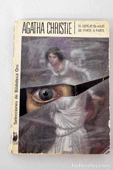Libri di seconda mano: El espejo se raj&oacute; de parte a parte.- Christie, Agatha