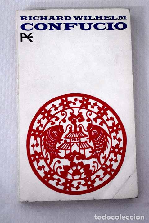 Libri di seconda mano: Confucio: Wilhelm, Richard.- Wilhelm, Richard