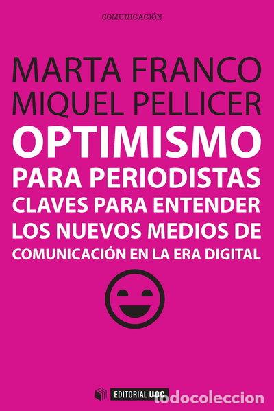 Livres: Optimismo para periodistas- 9788490641071